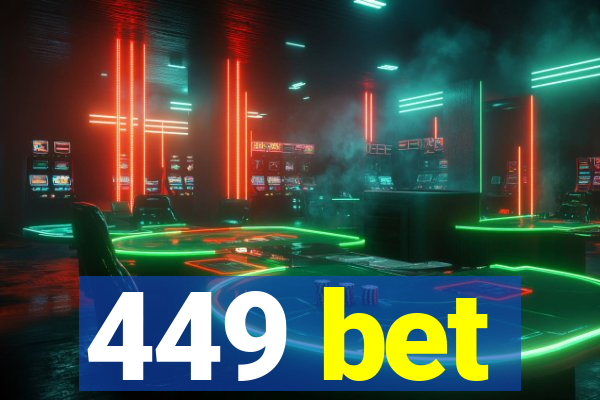 449 bet